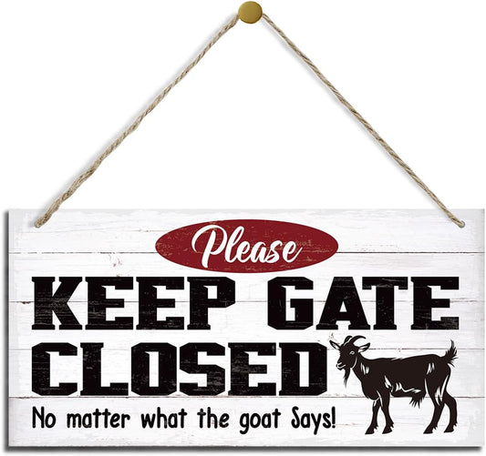 Warning Signs, Keep Gate Closed Goat Sign, Decorative Wood Hanging Wood Plaque, Warning Animal Goat Sign, Funny Novelty Caution Goat Sign for Farm Fence Decor, Farmhouse Home Decor, Gate Sign