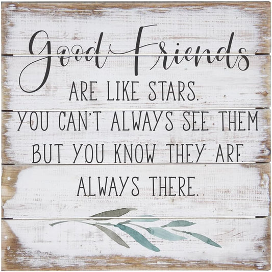 Simply Said, INC Perfect Pallet Petites Good Friends Are Like Stars Sign, Rustic Wooden Friendship Plaque, Farmhouse Shelf or Wall Decor, 8 Inch