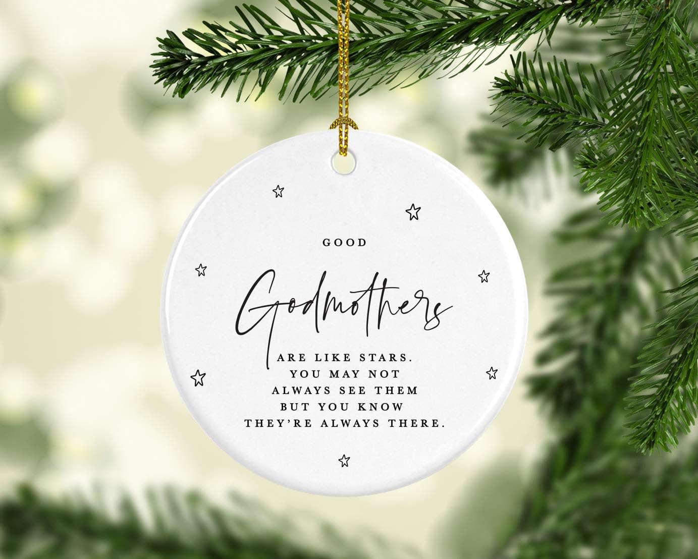 Andaz Press Round Ceramic Porcelain Christmas Ornament Collectible Godmother Gift, Good Godmothers are Like Stars. You May Not Always See Them But You Know They're Always There., 1-Pack