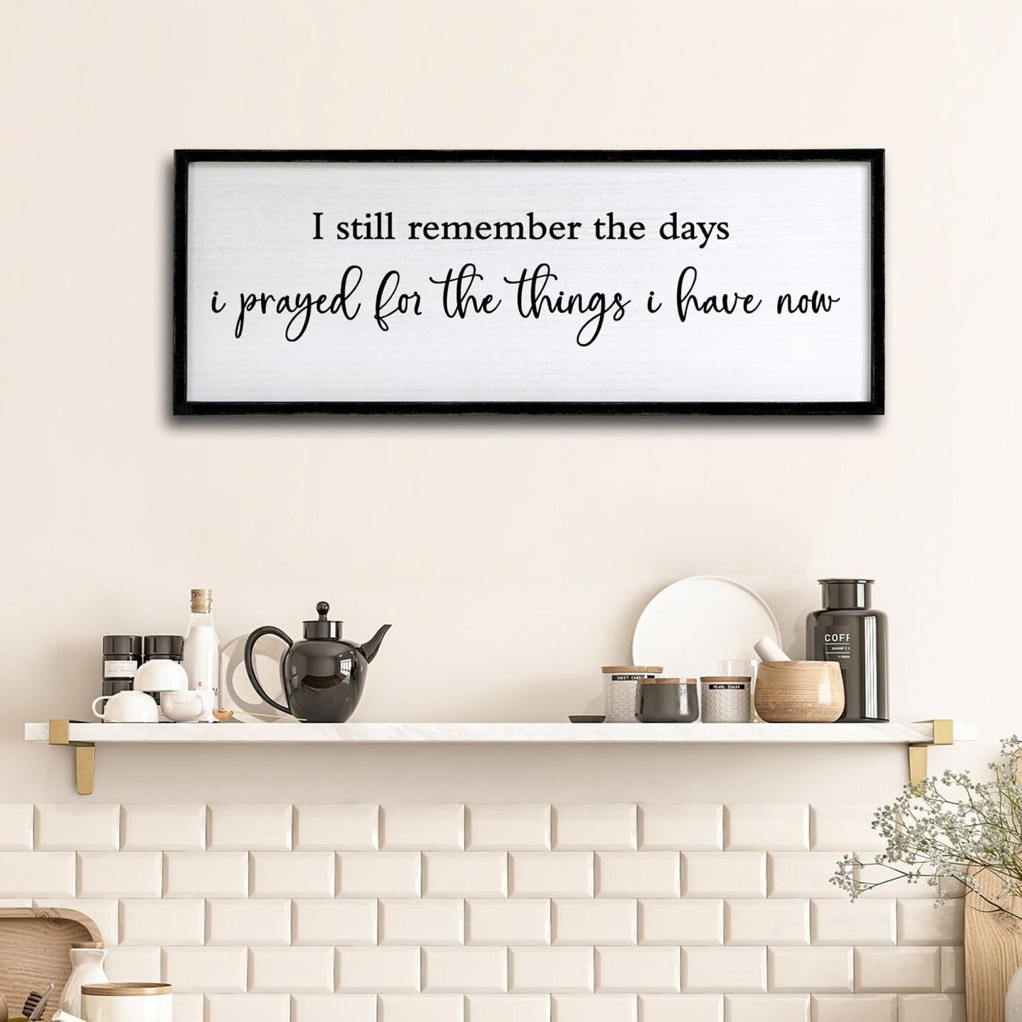 I Still Remember the Days I Prayed for the Things I Have Now quote Sign Framed Wall Art, 40''×15'' Rustic Horizontal I Prayed Plaque, Long I Still Remember the Days Wood Sign Wall Decor